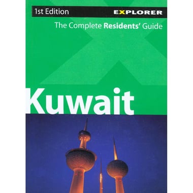 Explorer Kuwait - The Complete Resident's Guide