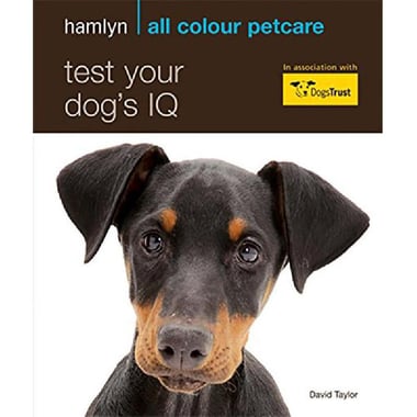 Test Your Dog's IQ (Hamlyn All Colour Pet Care)
