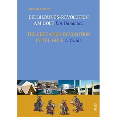 The Education Revolution in The Gulf - A Guide