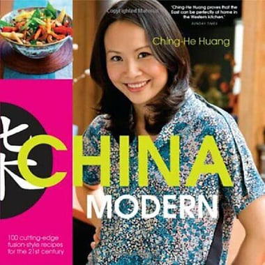 China Modern - 100 Cutting-Edge, Fusian-Style Recipes for The 21st Century