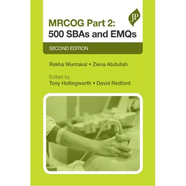 MRCOG Part 2: 550 SBAs and EMQs, 2nd Edition (Postgrad Exams)