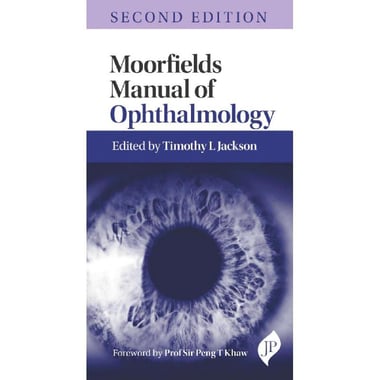 Moorfields Manual of Ophthalmology, 2nd Edition