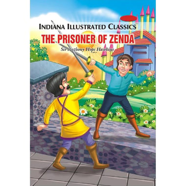The Prisoner of Zenda (Indiana Illustrated Classics)