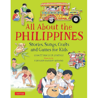 All About The Philippines - Stories، Songs، Crafts and Games for Kids