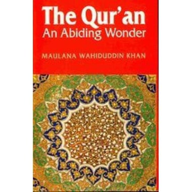 The Qur'an, An Abiding Wonder