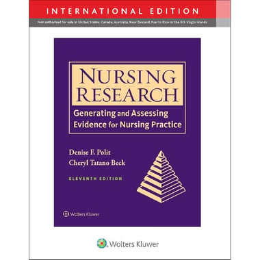 Nursing Research, 11th Edition - Generating and Assessing Evidence for Nursing Practice