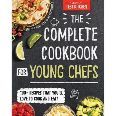 The Complete Cookbook for Young Chefs (America's Test Kitchen) - 100 Recipes That You'll Love to Cook and Eat