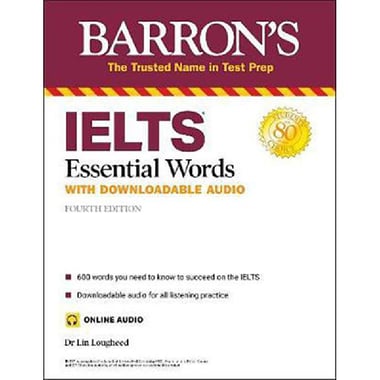 Barron's IELTS Essential Words, 4th Edition - with Downloadable Audio