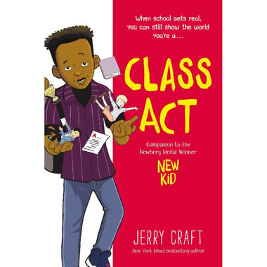 Class Act (New Kid) - When School Gets Real, You Can Still Show The World