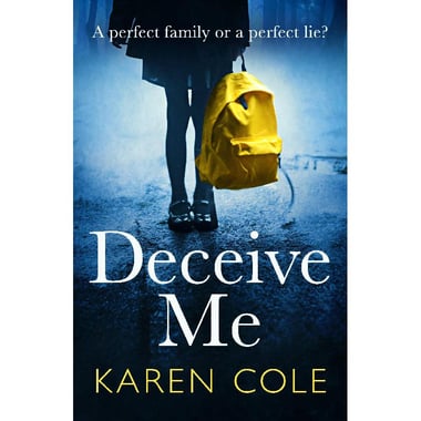 Deceive Me - A Perfect Family or a Perfect Lie
