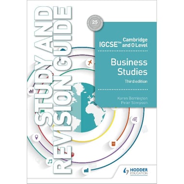 Cambridge IGCSE and O Level: Business Studies، 3rd Edition - Study and Revision Guide