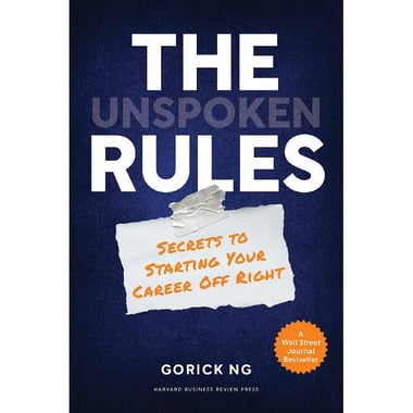 The Unspoken Rules (Harvard Business Review) - Secrets to Starting Your Career Off Right