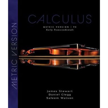 Calculus Early Transcendentals, 9th Edition (Metric Version)