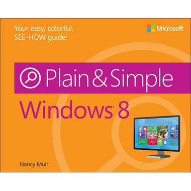 Plain & Simple: Windows 8