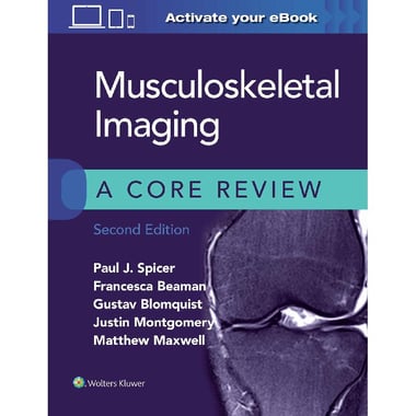Musculoskeletal Imaging, a Core Review, 2nd Edition