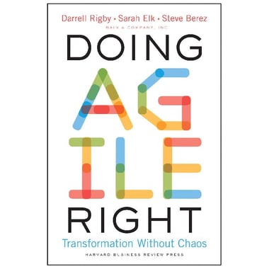 Doing Agile Right - Transformation without Chaos