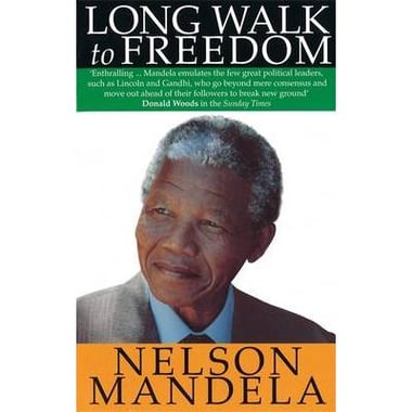 A Long Walk to Freedom، The Autobiography of Nelson Mandela