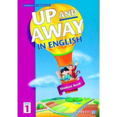 Up and Away in English: Level 1, Student Book