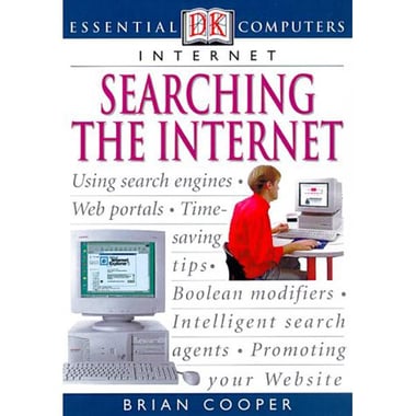 Searching The Internet (DK Essential Computers)