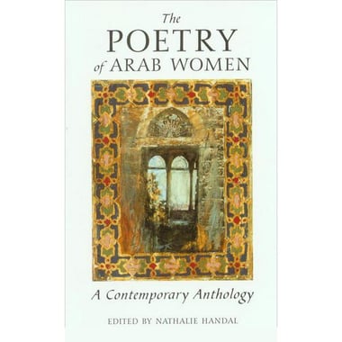 The Poetry of Arab Women - A Contemporary Anthology