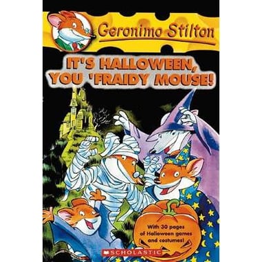 Geronimo Stilton: It's Halloween, You 'Fraidy Mouse!