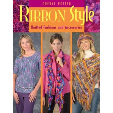 Ribbon Style - Knitted Fashions and Accessories