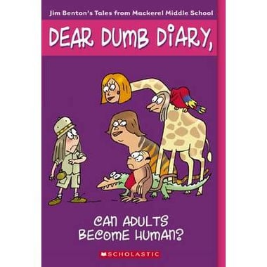 Can Adults Become Human, Book 5 (Dear Dumb Diary)
