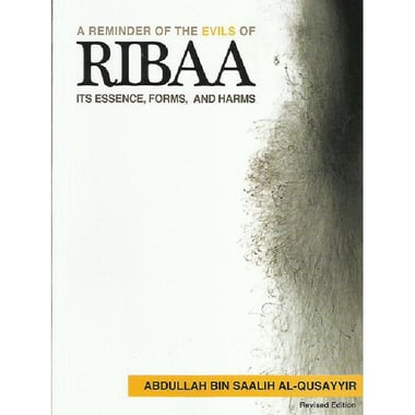 A Reminder on The Evils of Ribaa - Its Essence, Forms and Harms