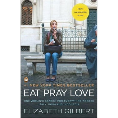 Eat Pray Love (Movie Tie-In Edition)