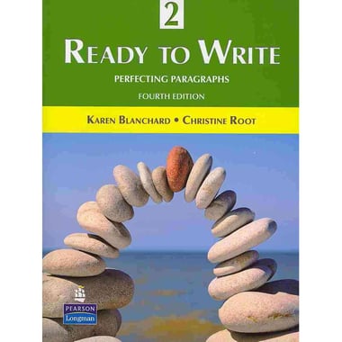 Ready to Write 2: Perfecting Paragraphs (4th Edition)