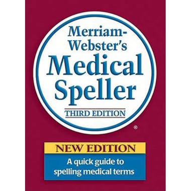 Merriam-Webster's - Medical Speller, 3rd Edition