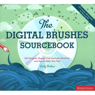 The Digital Brushes Sourcebook - 300 Royalty-Free Illustrator Brushes - and How to Make Your Own