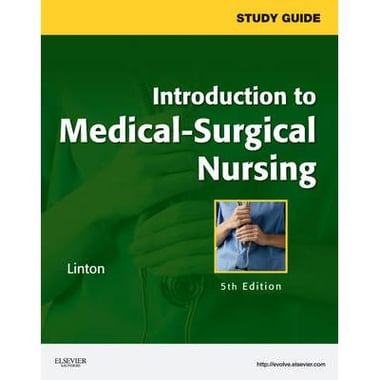 Study Guide for Introduction to Medical-surgical Nursing