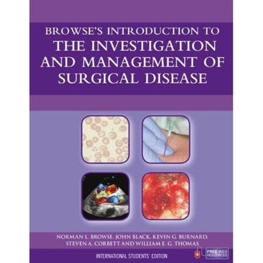 Browse's Introduction to The Investigation & Management of Surgical Disease