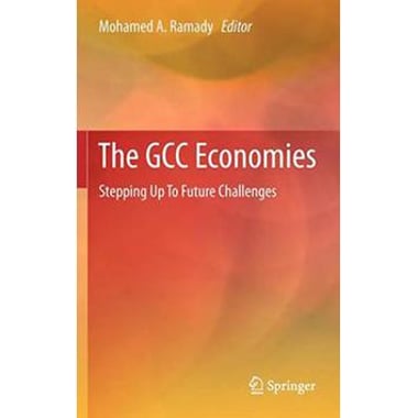 The GCC Economies - Stepping Up to Future Challenges