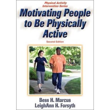 Motivating People to Be Physically Active (Physical Activity Intervention)