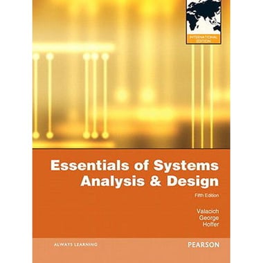Essentials of Systems Analysis & Design, 5th International Edition (Pearson Always Learning)