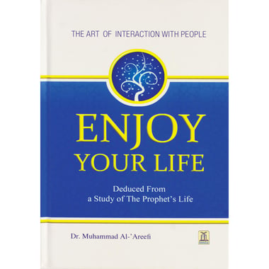 Enjoy Your Life - The Art of Interaction with People