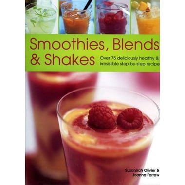 Smoothies, Blends and Shakes