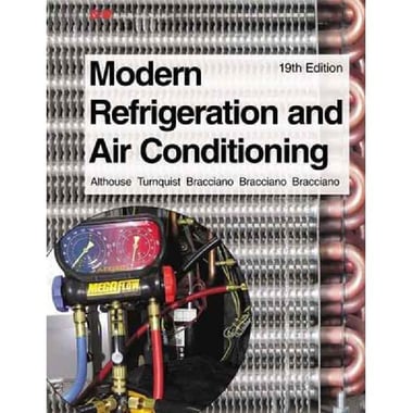Modern Refrigeration and Air Conditioning، 19th Edition - Laboratory Manual