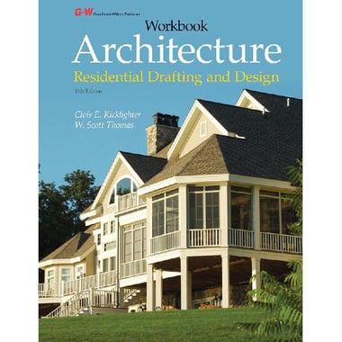 Architecture: Residential Drafting and Design Workbook, 11th Edition
