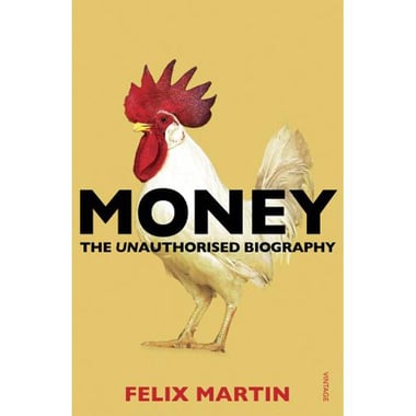 Money - The Unauthorised Biography