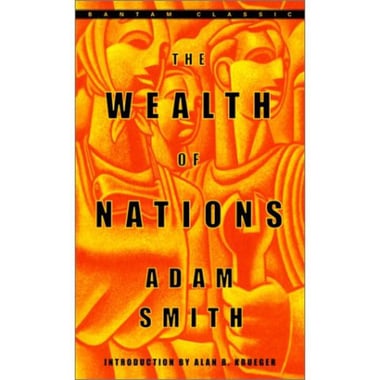 The Wealth of Nations (Bantam Classics)