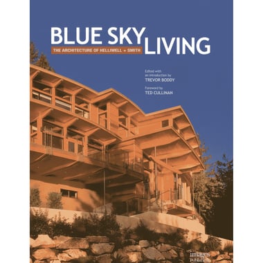 Blue Sky Living - The Architecture of Helliwell + Smith