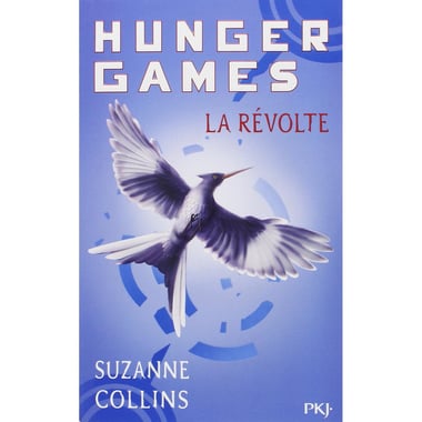 Hunger Games: Tome 3، La Revolte (French Edition)
