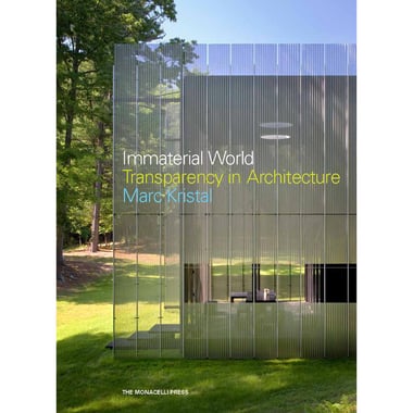 Immaterial World, Transparency in Architecture