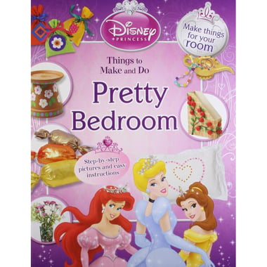 Pretty Bedroom, Things to Make and Do (Disney Princess)