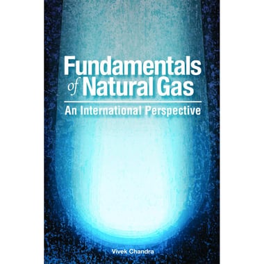 Fundamentals of Natural Gas - an International Perspective