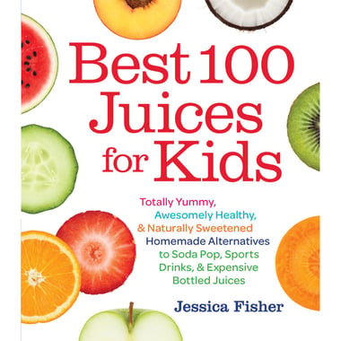 Best 100 Juices for Kids