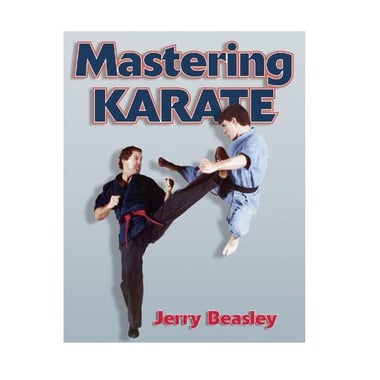 Mastering Karate (Mastering Martial Arts Series)